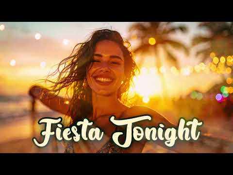 Fiesta & Amor Tonight / Fiesta esta Noche - Fiesta Español, Party Music
