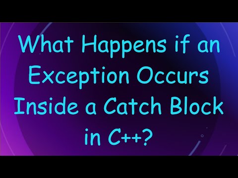 What Happens if an Exception Occurs Inside a Catch Block in C++?