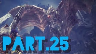 【実況】ランスで挑むモンスターハンター：ワールド part.25