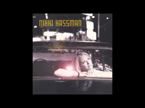 Nikki Hassman - One Way Love
