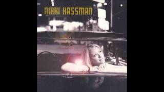Nikki Hassman - One Way Love