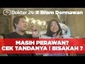 Dokter 24 Masih PERAWAN Lihat Tandanya APA BISA