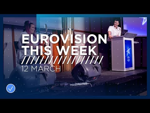 Eurovision This Week: 12 March 2019