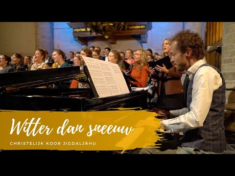 Witter dan sneeuw | Chr. Koor Jigdaljahu