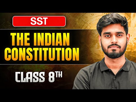 The Indian Constitution Class 8 SST 🎯 || One Shot || Aditya Sir