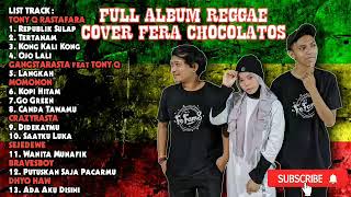 Download lagu Reggae Terbaru | Full Album Reggae Cover Terbaik Fera Chocolatos mp3