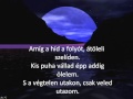 Dobrády Ákos és Szekeres Adrienn: Híd a folyót dalszöveg