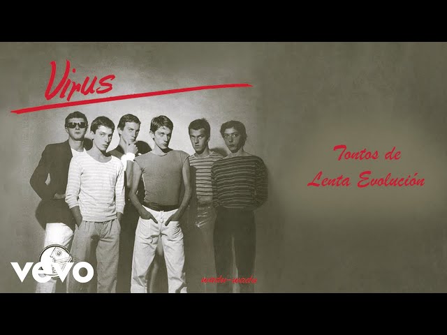 Virus - Tontos de Lenta Evolución (Official Audio)
