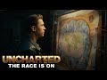 UNCHARTED - The Race is On