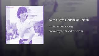 Sylvia Says (Tensnake Remix)