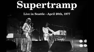 Supertramp - Live in Seattle - April 20th, 1977