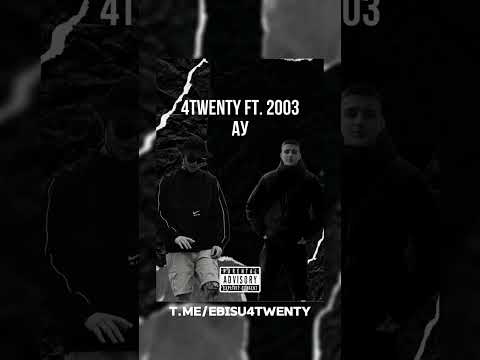 4twenty ( feat 2003) - Ау