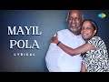 Mayil Pola Lyrical மயில் போல Bharathi Bhava Tharini Ilaiyaraaja
