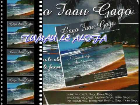 Faau Gago~Tumau Le Alofa (2009)