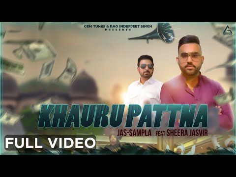 Khauru Pattna — watch video