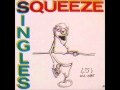 Squeeze - If I Didn't Love You I'd Hate You