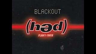 (hed) p.e. - Blackout Live