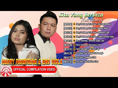 Harry Parintang & Eno Viola (Slow Rock) - Kita Yang Berbeza [Official Compilation Video HD]