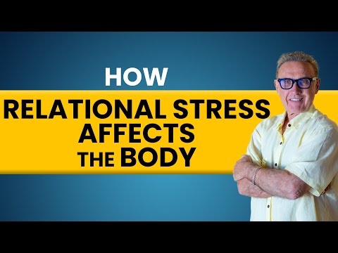 How Relational Stress Affects the Body | Dr. David Hawkins