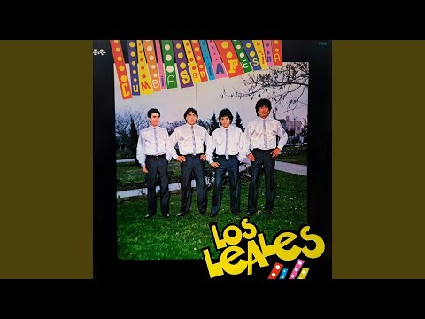 Lo Que Dice El Refrán - Los Leales