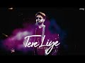 Tere Liye - Unplugged Cover | Rahul Jain | Veer Zara | Shahrukh Khan