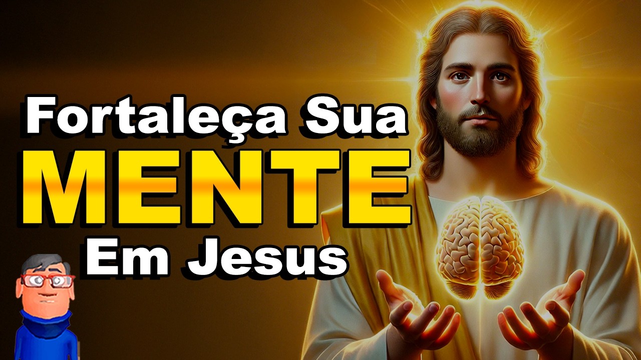 COMO FORTALECER SUA MENTE EM DEUS - Minuto com Deus