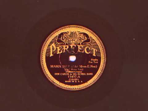 Mama Inez by Don Carlos and His Rumba Band, 1931