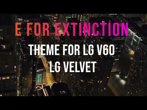 E for Extinction theme for LG V60 ThinQ 5G, LG Velvet 5G