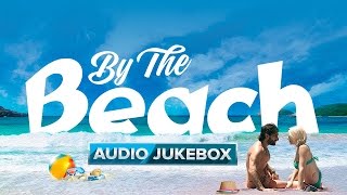 By The Beach | Audio Jukebox