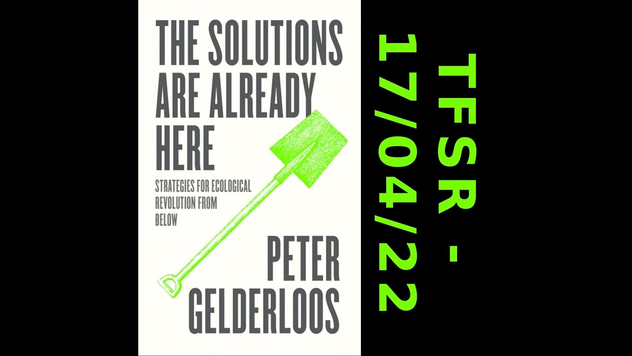 Strategies For Ecological Revolution From Below with Peter Gelderloos