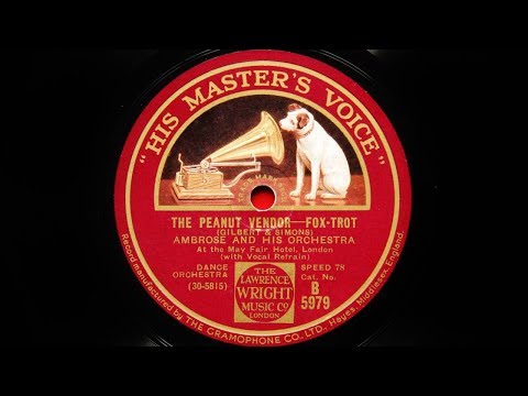 Ambrose and His Orchestra – The Peanut Vendor