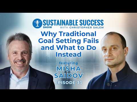 Why Traditional Goal Setting Fails and What to Do Instead