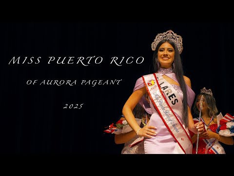 Watch the 2025 Miss Puerto Rico of Aurora Pageant video on YouTube