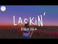 Denise Julia - Lackin’ (Lyric Video)
