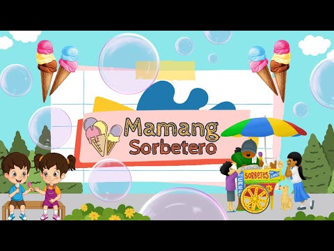 Mamang Sorbetero (HQ Lyrics) 1 Hour