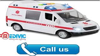 Call for Local Road Ambulance Service in Ranchi and Patna by Medivic 