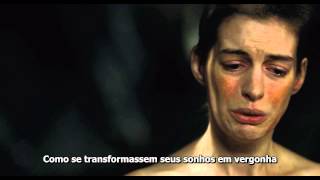 anne hathaway - I dreamed a dream -Les Miserables - legendado -