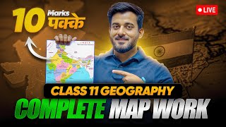 🔴 Class 11 Geography Complete Map Work | Map Work Revision