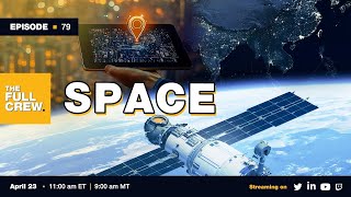 Full Crew 79: Space
