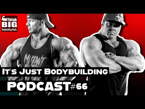 IT'S JUST BODYBUILDING 66 - DUSTY HANSHAW, RON PARTLOW - OLYMPIA TALK + TONS QA