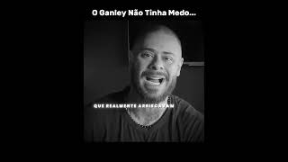 Não tinha medo... #ganley #leostronda #medo