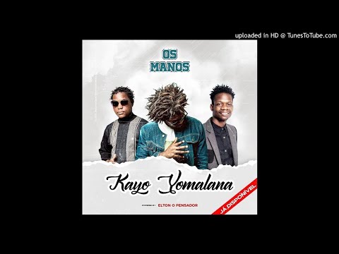 Os Manos (Suraj x Bokly x Constâncio) - Kayo Yomalana [2020]