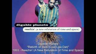 Digable Planets - Rebirth of Slick (Cool Like Dat)