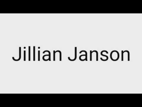 How to pronounce Jillian Janson