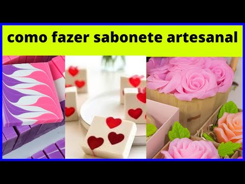 como fazer sabonete artesanal