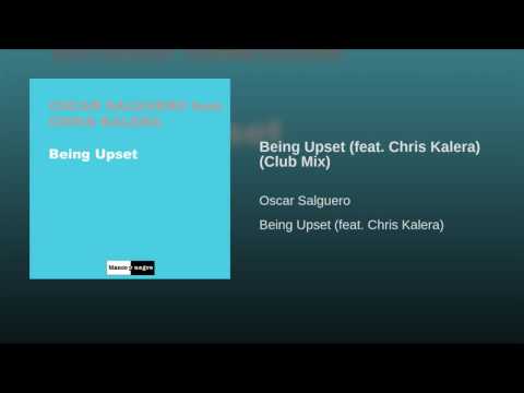 Being Upset (feat. Chris Kalera) (Club Mix)