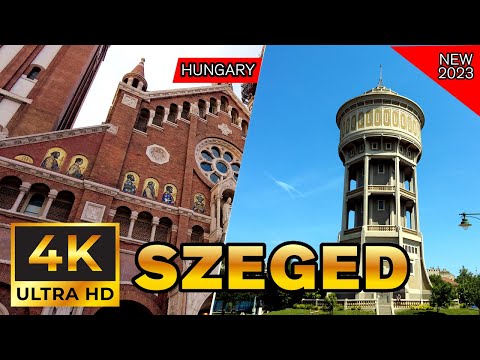 NEW 2023 Szeged Hungary 4K - Szeged Highlights