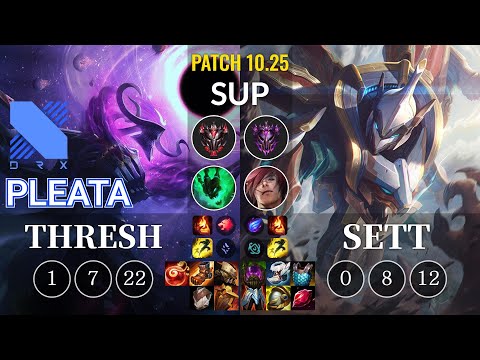 DRX Pleata Thresh vs Sett Sup - KR Patch 10.25