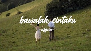 Download lagu BAWALAH CINTAKU AFGAN... mp3