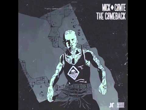 Mick Comte - The Comeback  (FULL MIXTAPE + FREE DOWNLOAD LINK) 2014